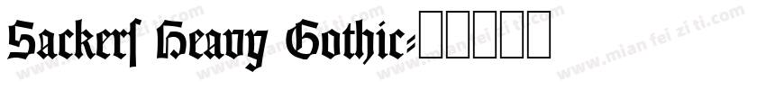 Sackers Heavy Gothic字体转换